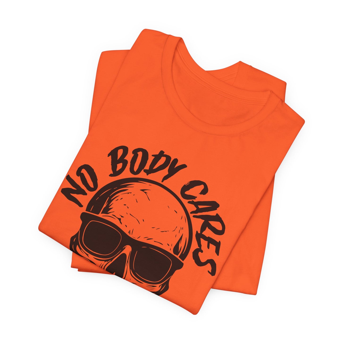 No Body Cares Halloween Tee – Chill Skeleton & Spooky Vibes