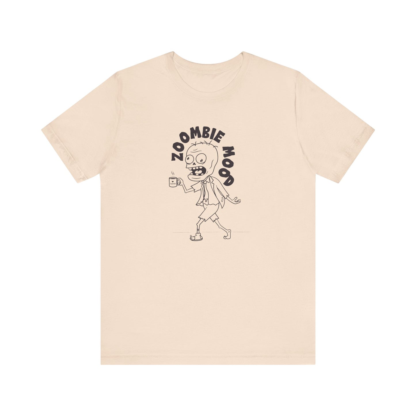 Zoombie Mood T-Shirt – For Coffee Lovers & Night Owls