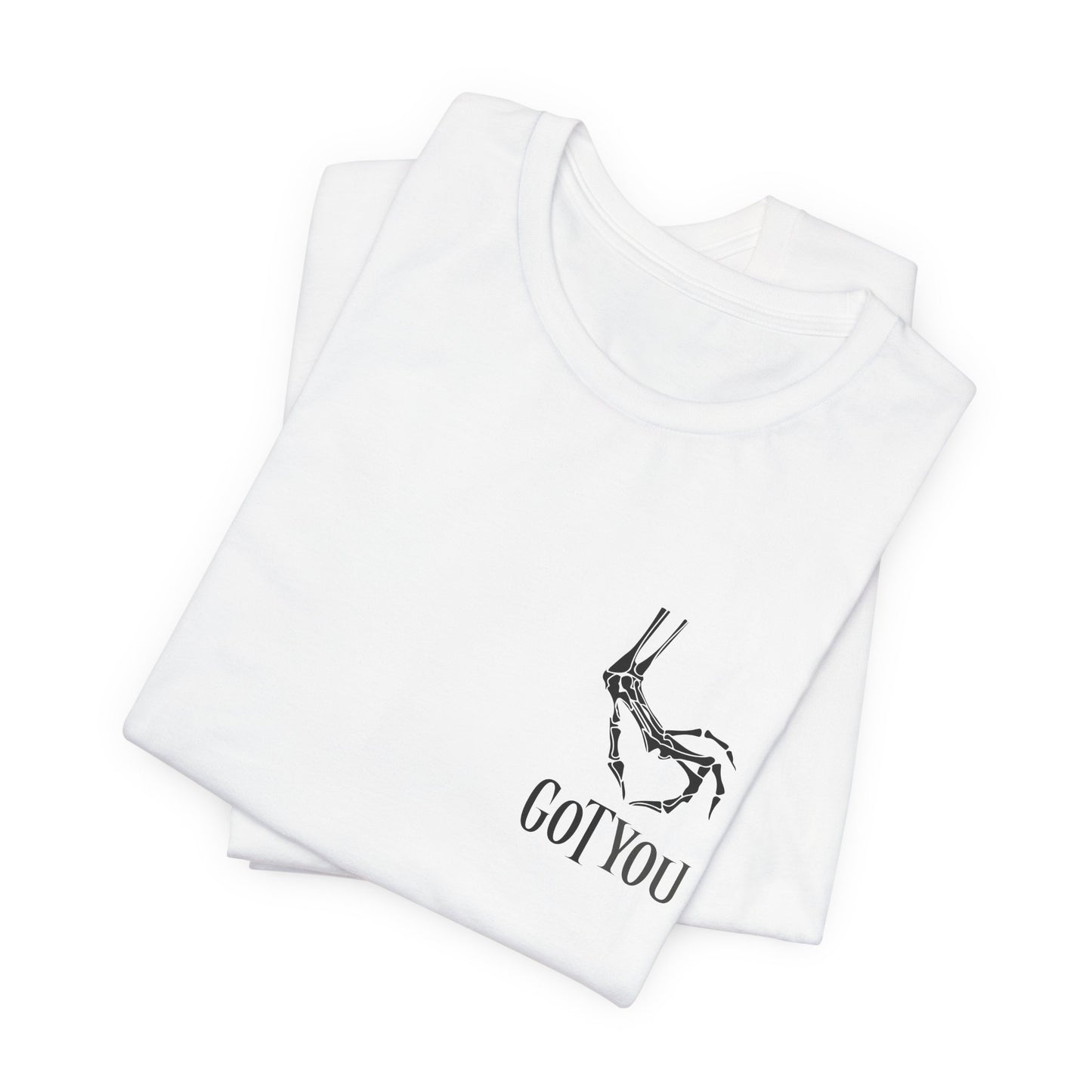 Got You T-Shirt – Funny Halloween Graphic Tee