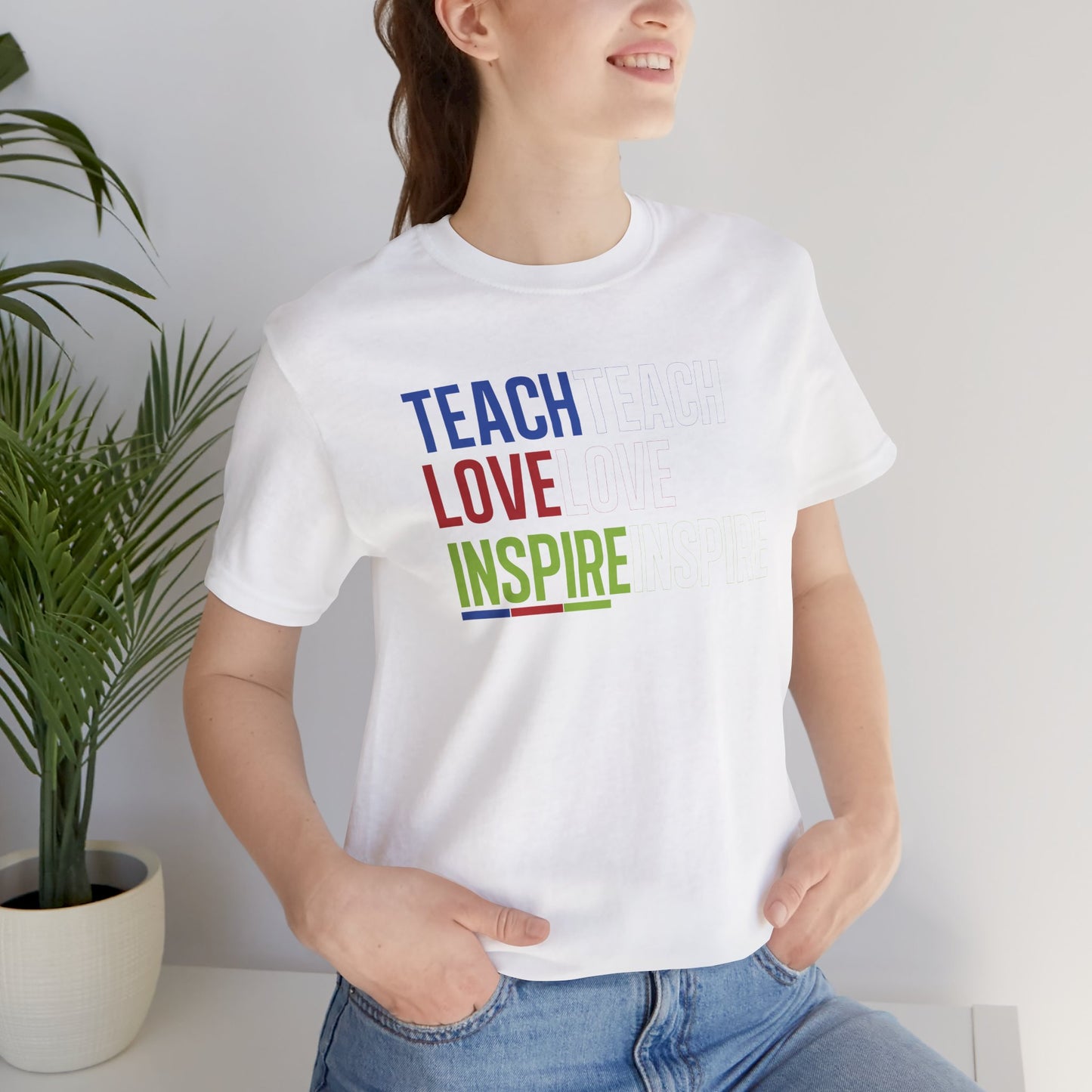 Teach Love Inspire T-Shirt – Bold Motivational Teacher Tee