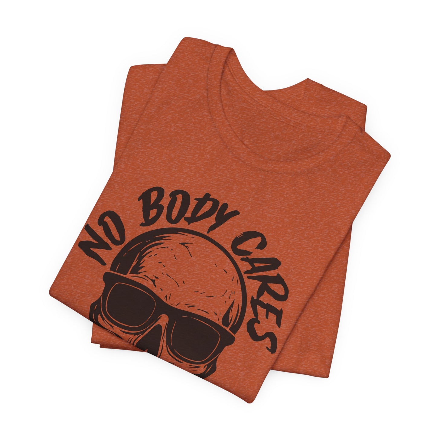 No Body Cares Halloween Tee – Chill Skeleton & Spooky Vibes