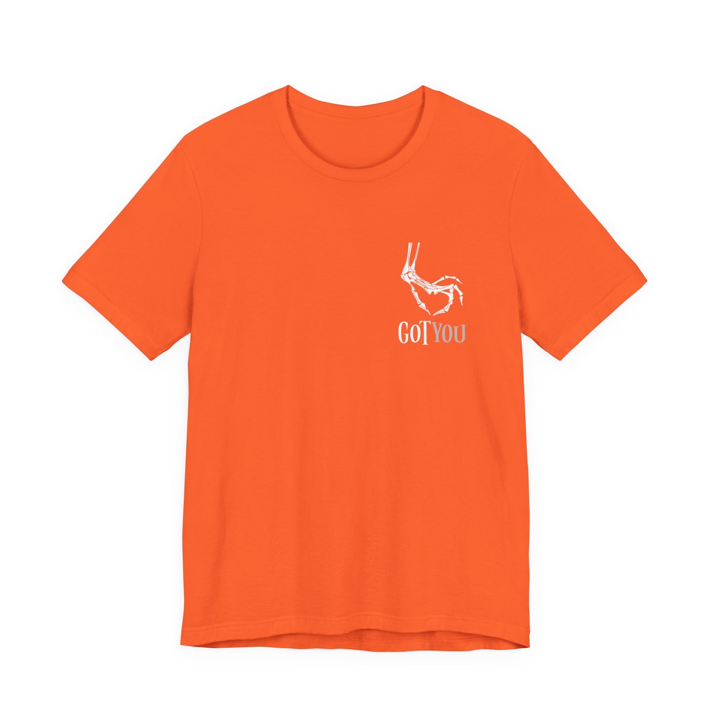 Got You T-Shirt – Funny Halloween Graphic Tee