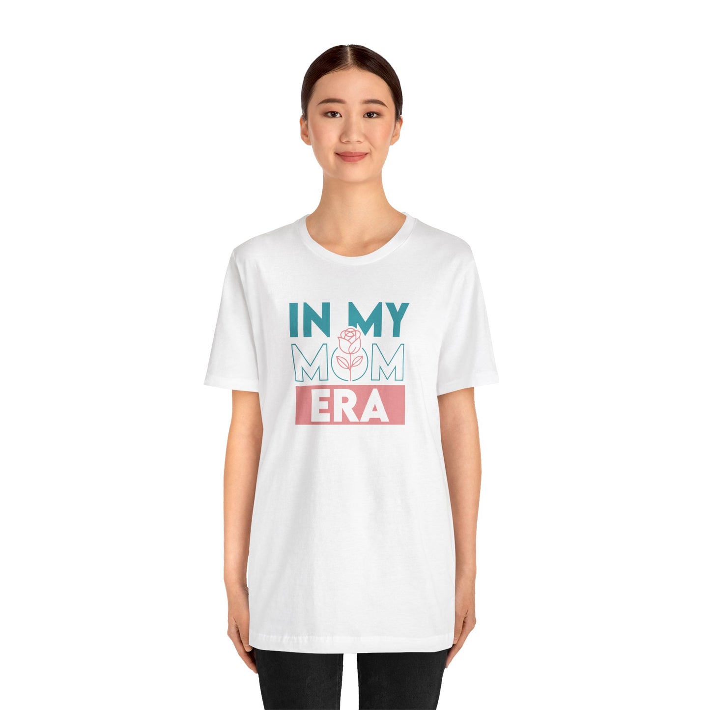 In My Mom Era Shirt, Trendy Mom T-Shirt, Motherhood Tee, Cute Mom Gift, Mother's Day Shirt
