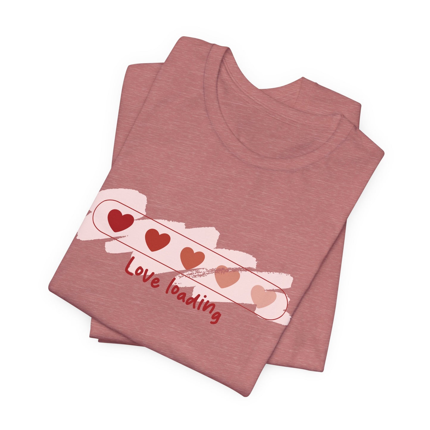 Love Loading T-Shirt – Cute Heart Progress Bar Valentine Shirt