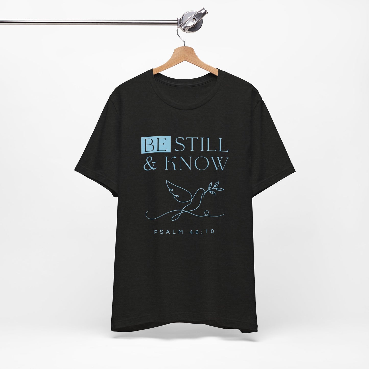 Be Still & Know Psalm 46:10 Christian Dove Graphic Tee