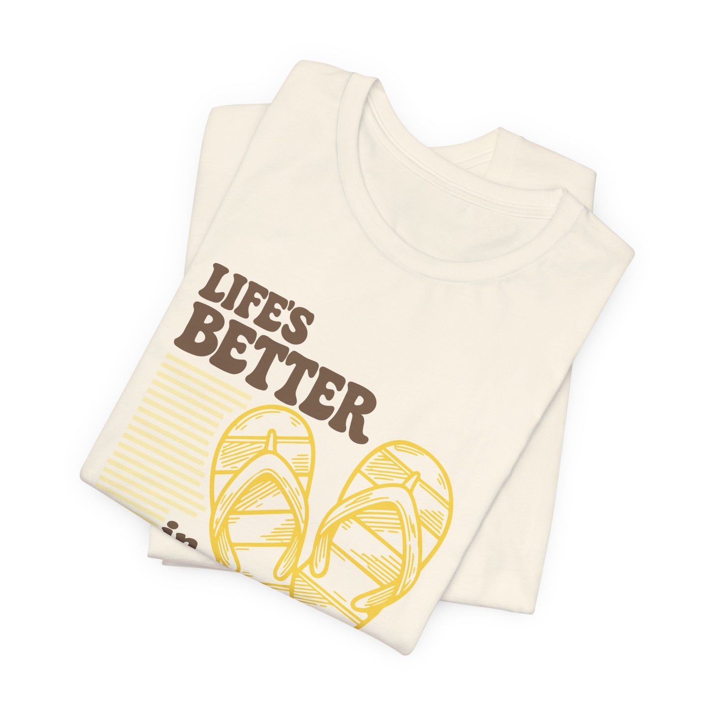 Life's Better in Flip Flops Shirt | Funny Beach Vacation Graphic Tee