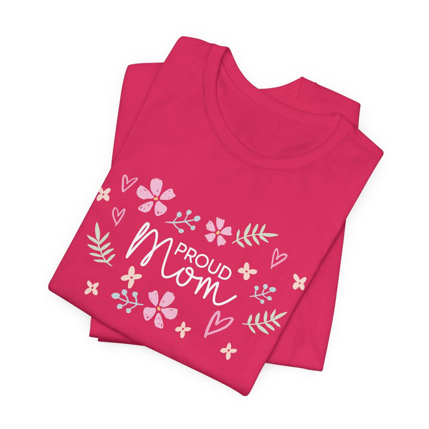 Proud Mom Flower Graphic Tee – Sweet Mother’s Day Shirt for Women