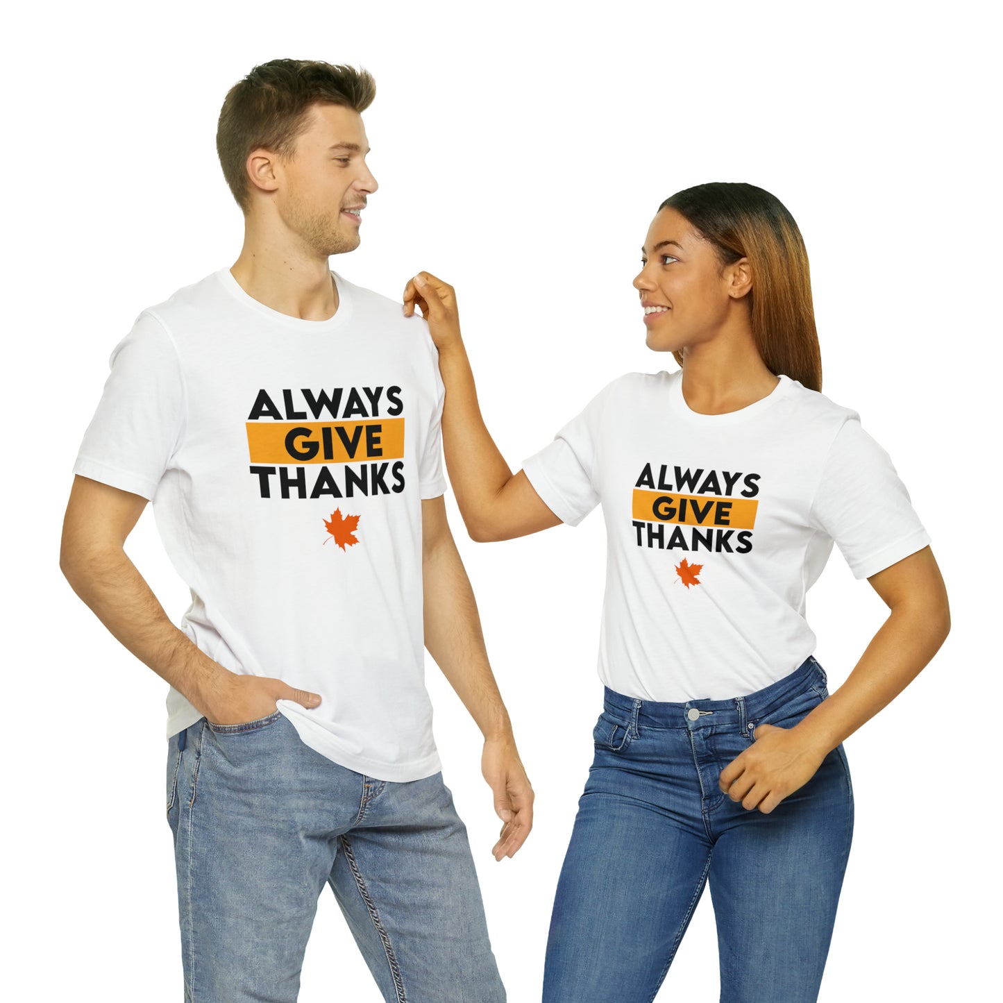 Always Give Thanks T-Shirt.