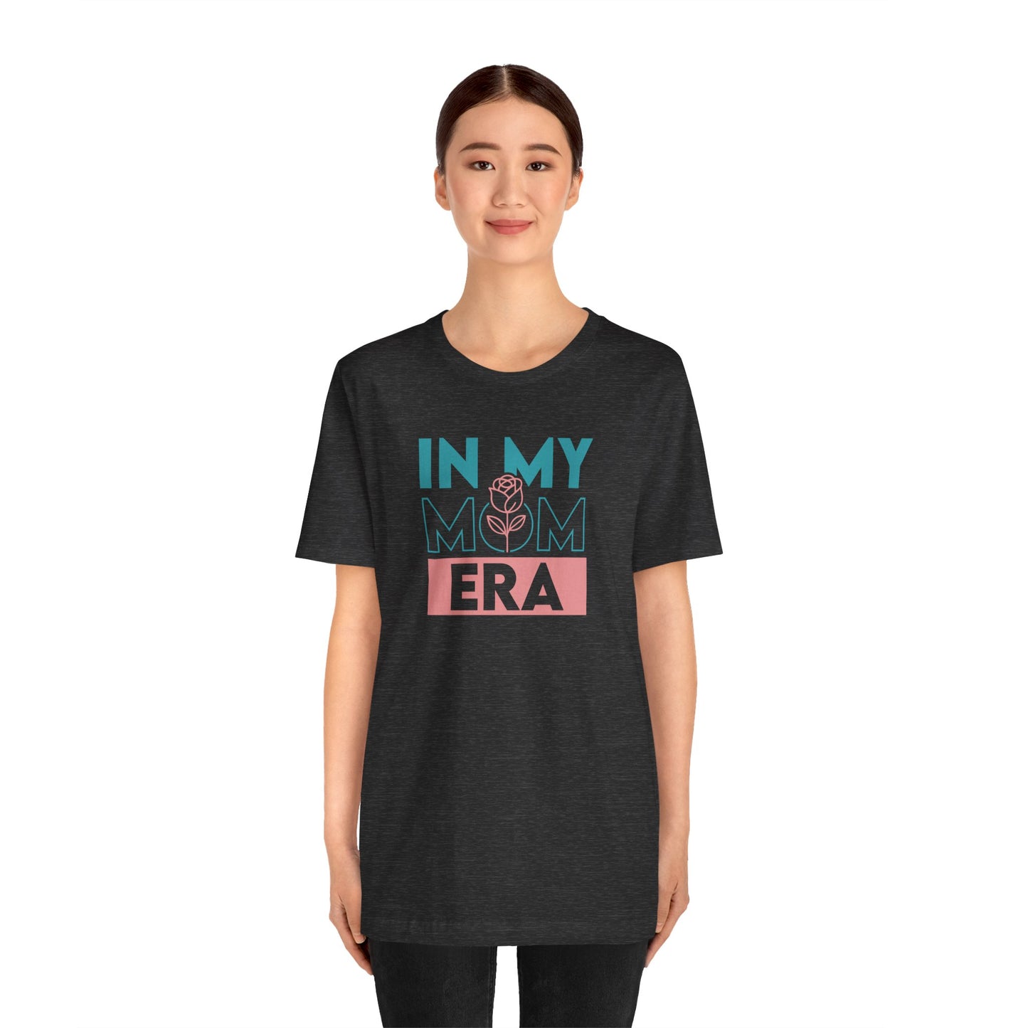 In My Mom Era Shirt, Trendy Mom T-Shirt, Motherhood Tee, Cute Mom Gift, Mother's Day Shirt