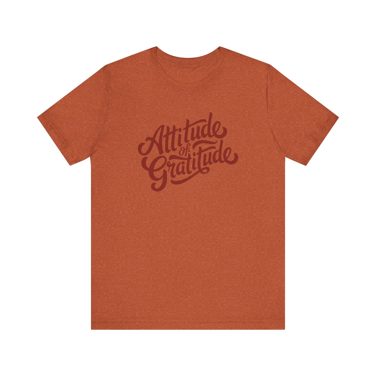 Attitude of Gratitude Shirt – Positive Thanksgiving Fall Tee with Inspirational Quote