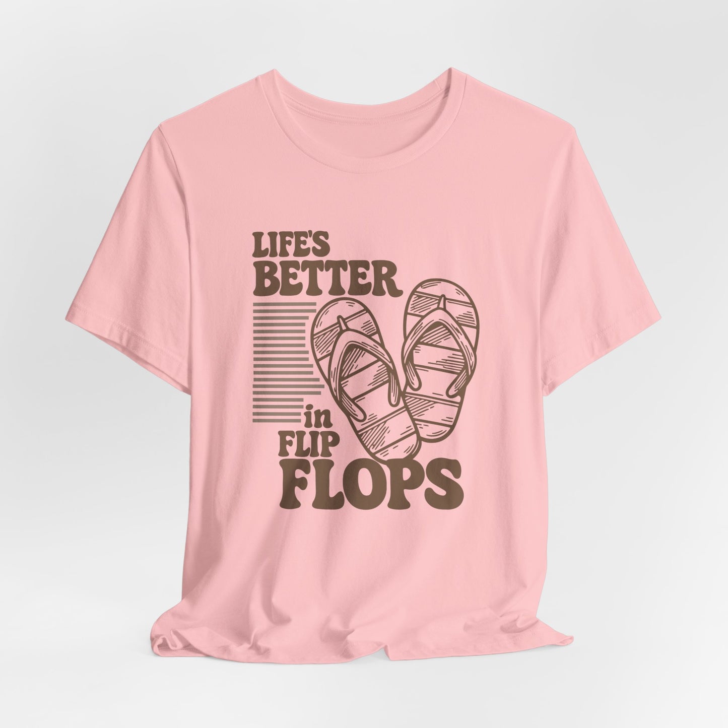 Life's Better in Flip Flops Shirt | Funny Beach Vacation Graphic Tee