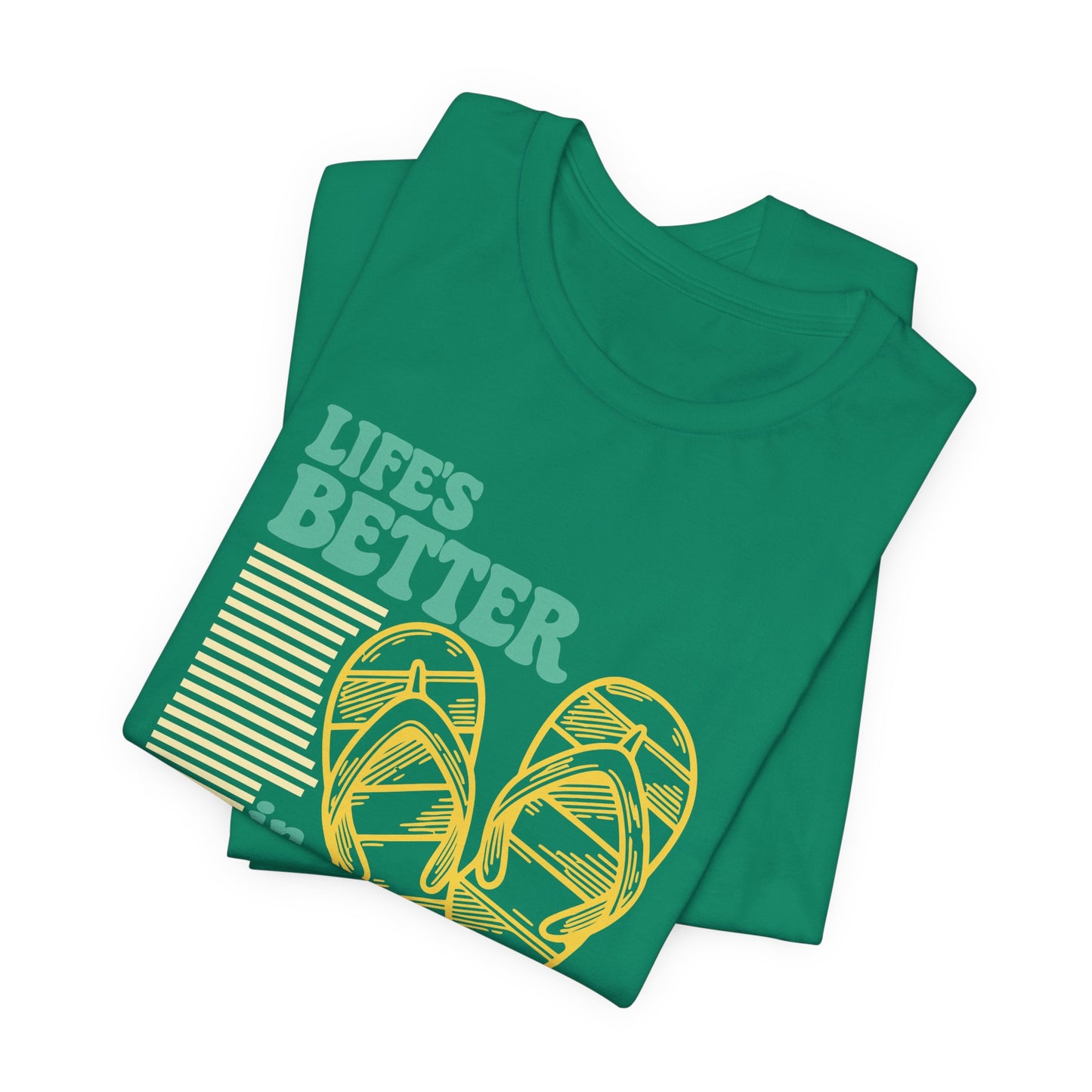Life's Better in Flip Flops Shirt | Funny Beach Vacation Graphic Tee
