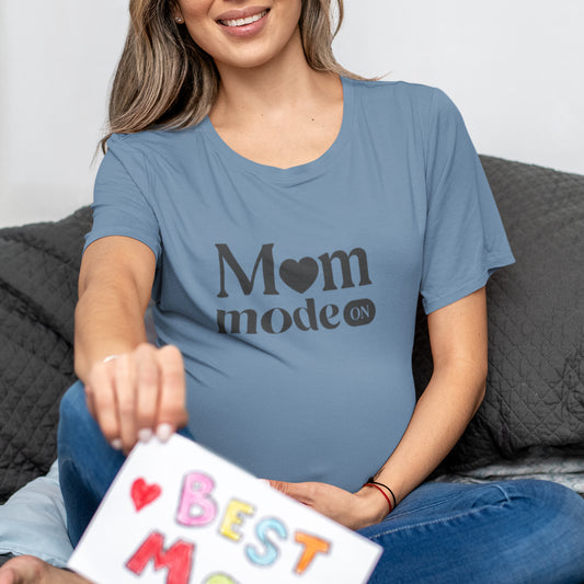 Mom Mode ON Shirt – Funny Mom Life T-Shirt Gift