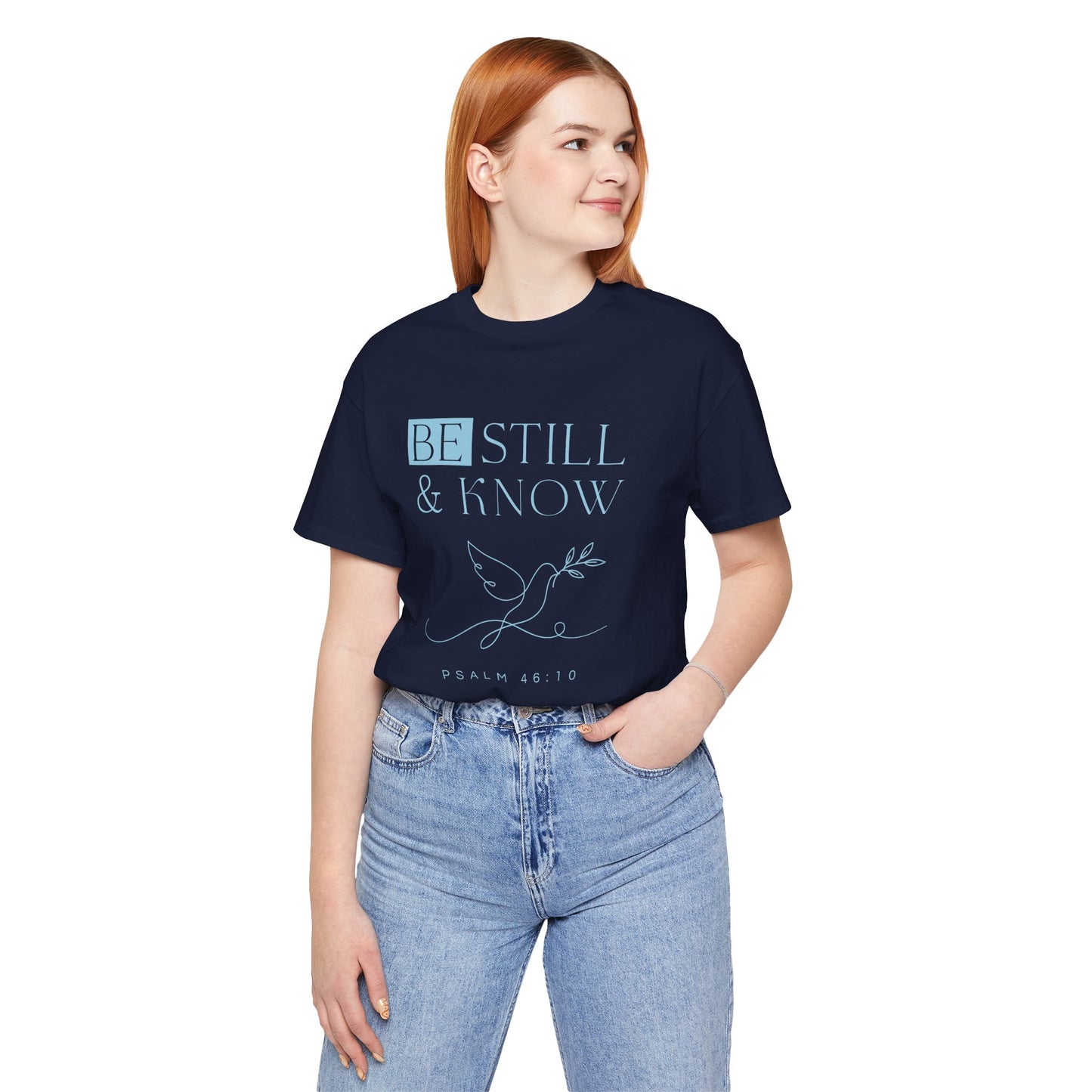 Be Still & Know Psalm 46:10 Christian Dove Graphic Tee