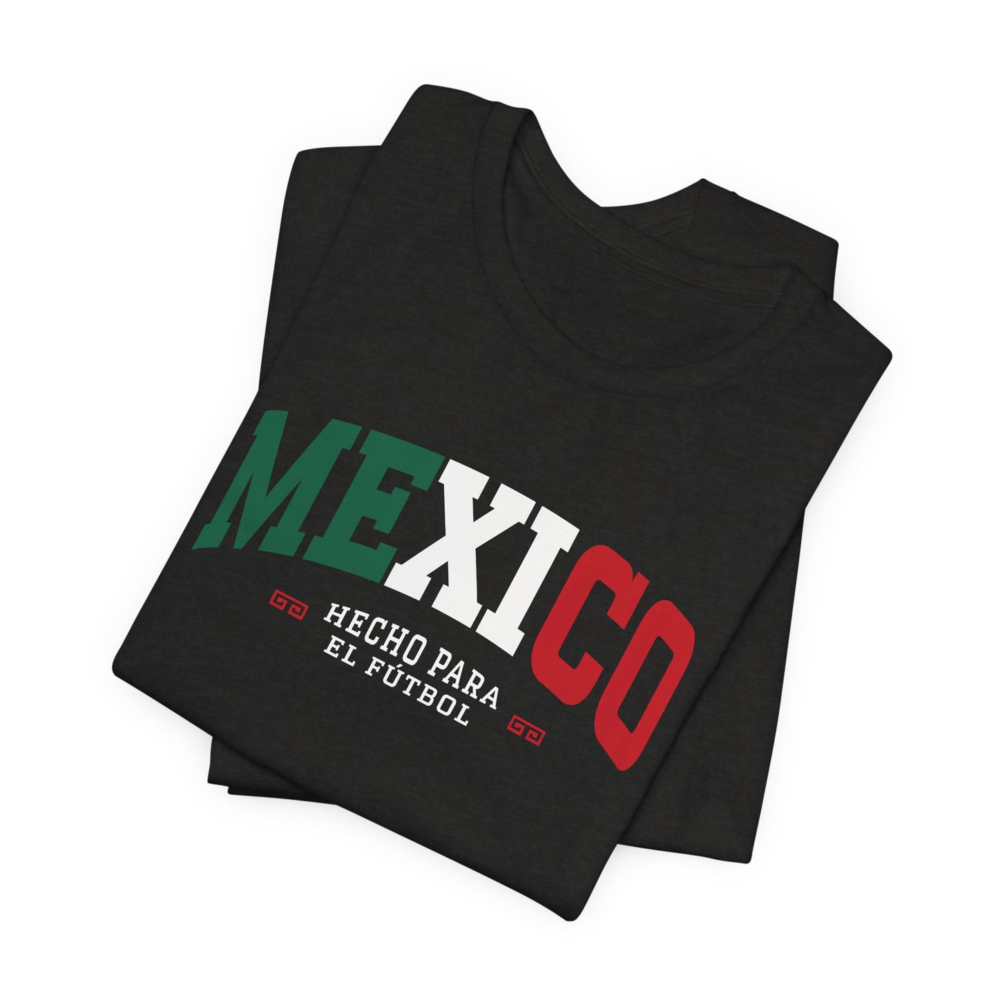 Mexico Soccer Shirt, Hecho Para El Fútbol Tee, Mexican Pride T-Shirt, Mexico Football Fan Shirt, Latino Soccer Tee