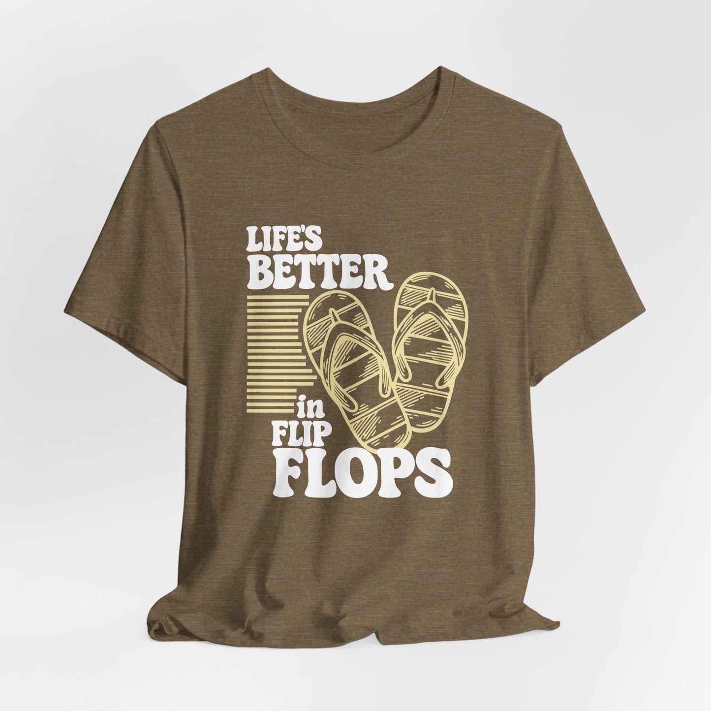 Life's Better in Flip Flops Shirt | Funny Beach Vacation Graphic Tee