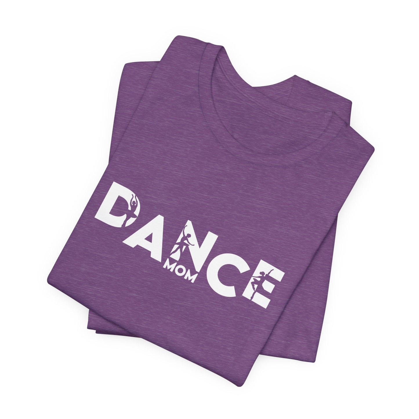 Dance Mom Shirt, Ballet Mom Tee, Dance Mom T-Shirt, Dance Competition Shirt, Gift for Dance Moms