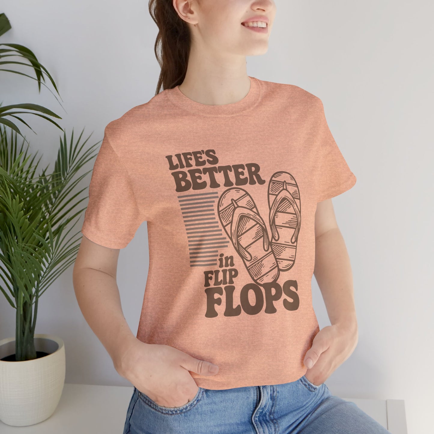 Life's Better in Flip Flops Shirt | Funny Beach Vacation Graphic Tee