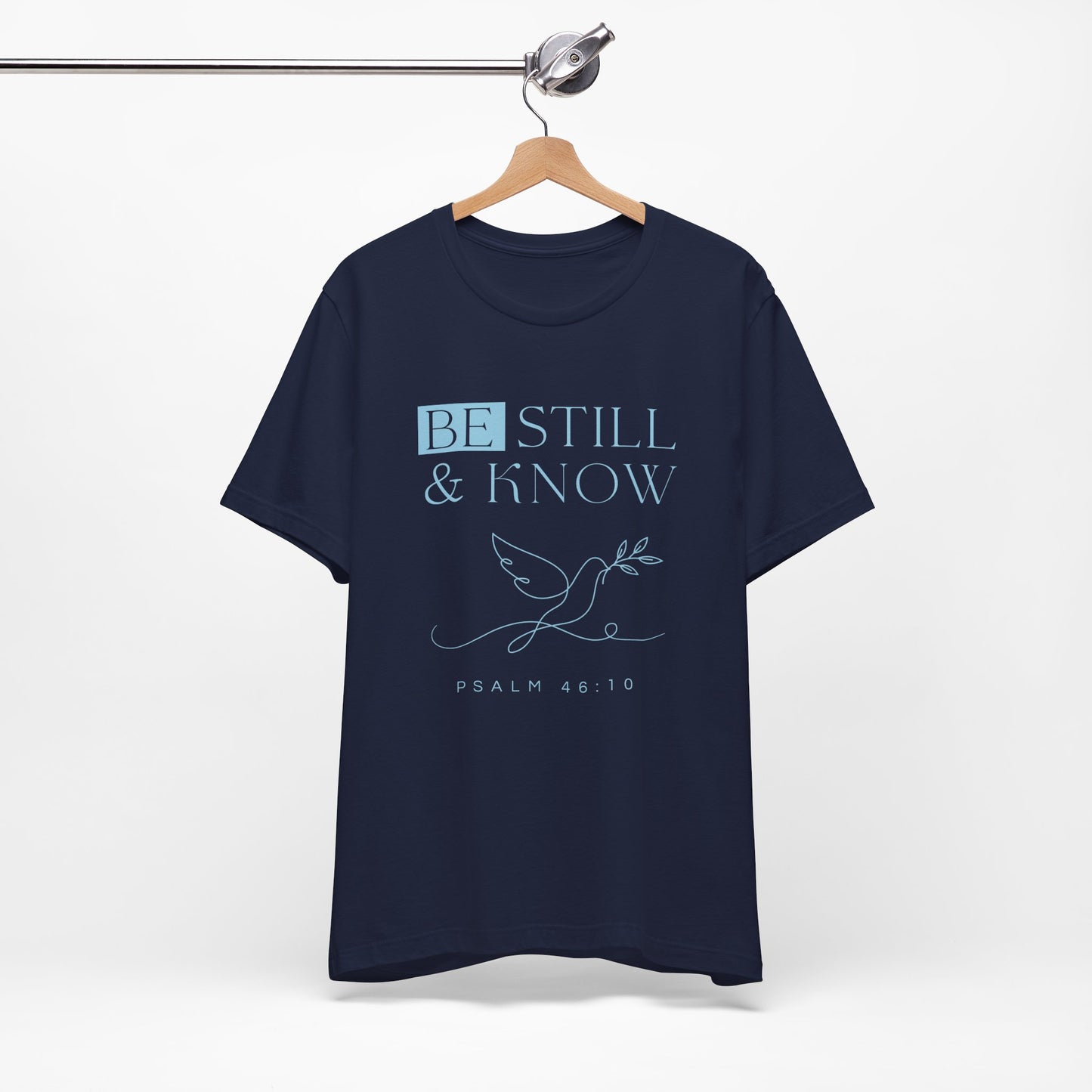 Be Still & Know Psalm 46:10 Christian Dove Graphic Tee