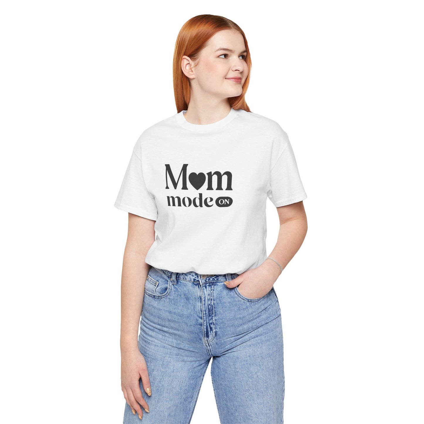 Mom Mode ON Shirt – Funny Mom Life T-Shirt Gift