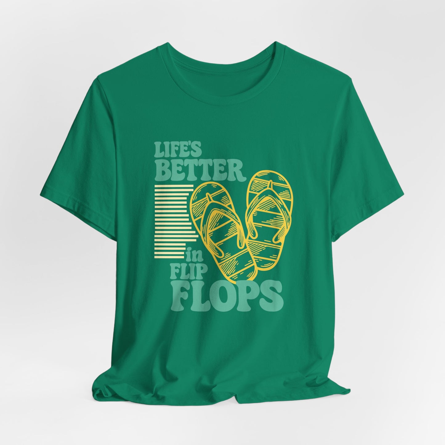 Life's Better in Flip Flops Shirt | Funny Beach Vacation Graphic Tee